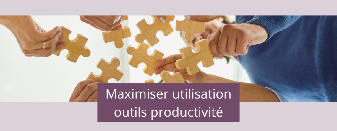 Découvrez 6 conseils pour maximiser l'utilisation des outils de productivité en entreprise.