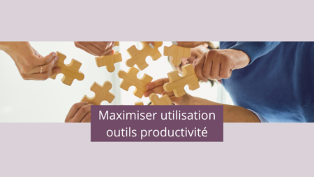 Découvrez 6 conseils pour maximiser l'utilisation des outils de productivité en entreprise.